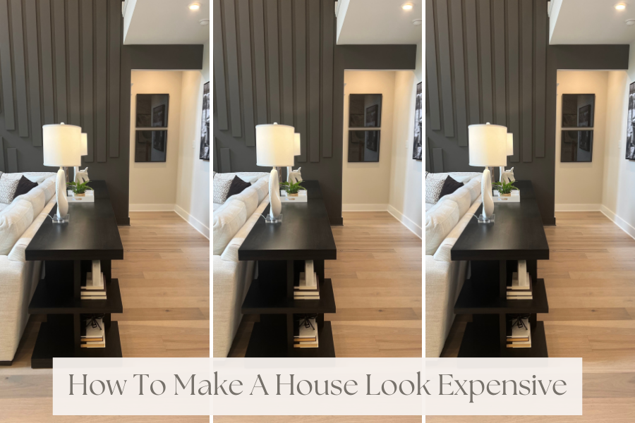 how to make a house look expensive