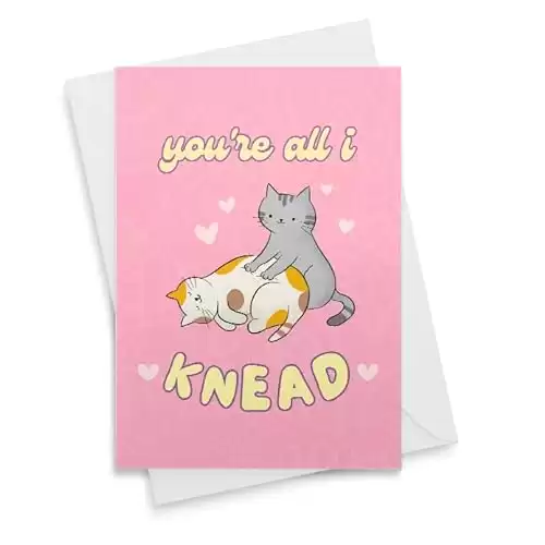 Cat Love or Anniversary Card "All I Knead" - Cute Cat Lover Boyfriend Girlfriend Husband Wife Gift [00694]