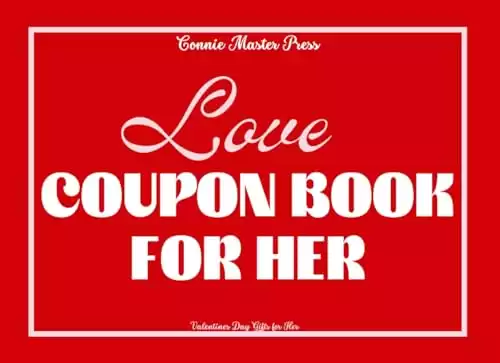 Love Coupon Book for Her: Valentines Day Gifts for Her: 50 Romantic Coupons for Girlfriend, Wife or Partner