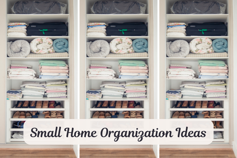 Small Home Organization Ideas