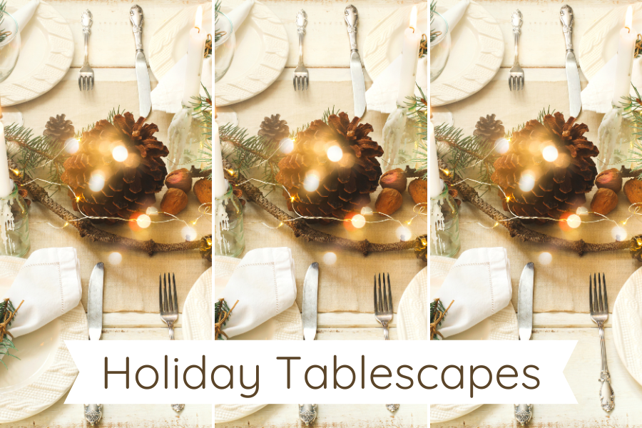 holiday tablescapes