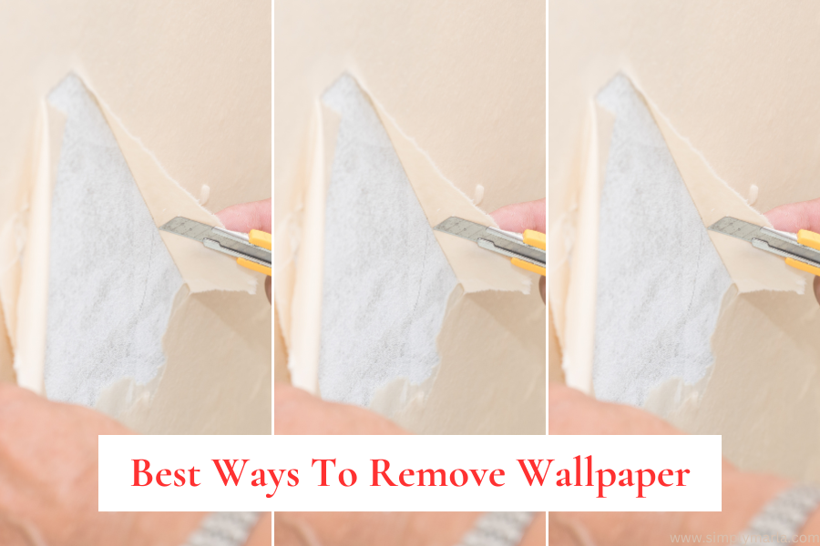 best ways to remove wallpaper